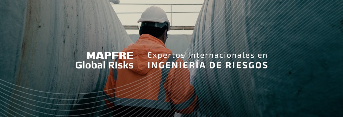 Inspección técnica de Ingeniería de Riesgos - MAPFRE Global RIsks